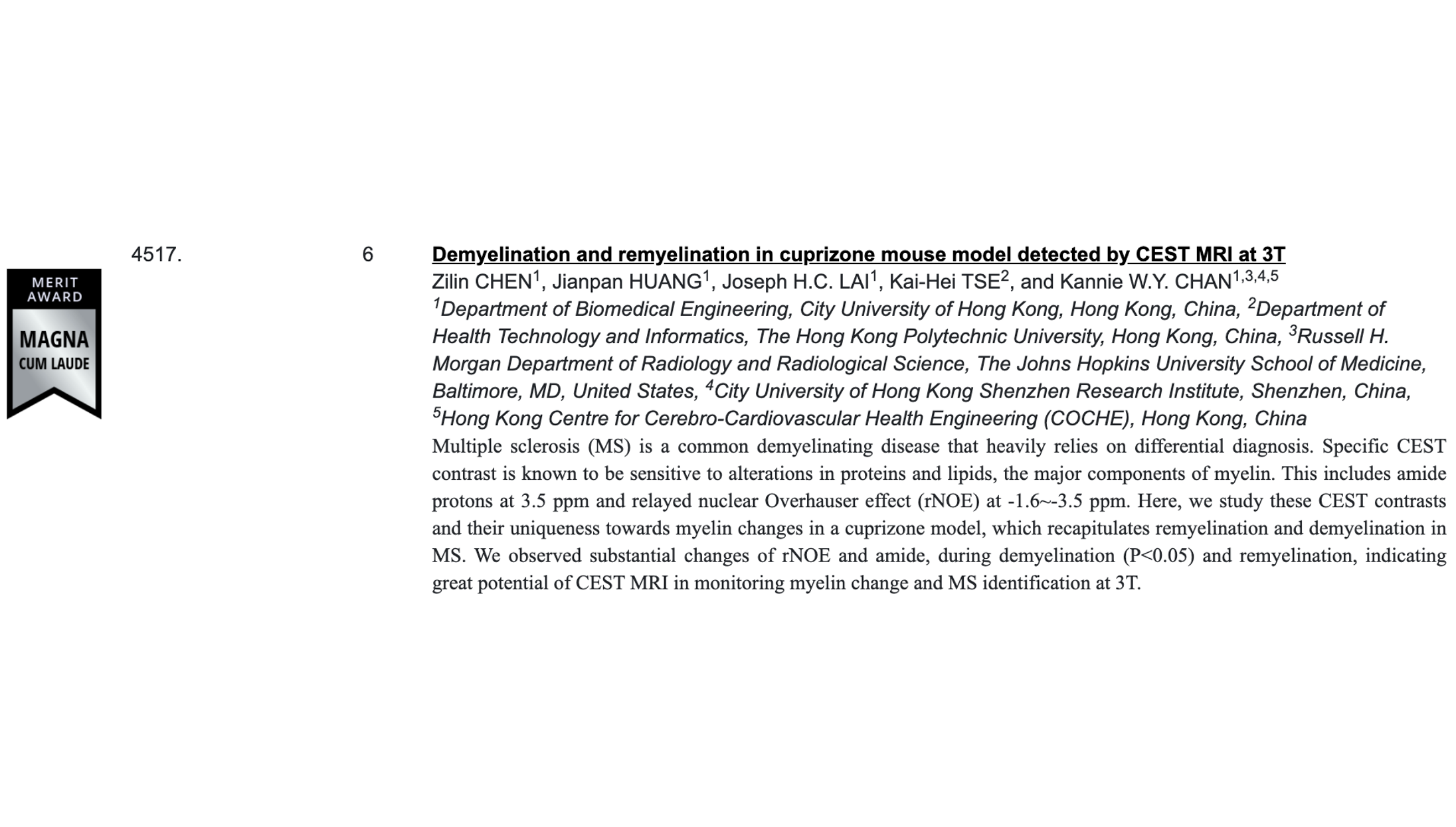 Congratulations to Zilin Chen on receiving Magna Cum Laude Merit Award in ISMRM 2022